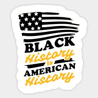 Black History is American History, Black History Sticker